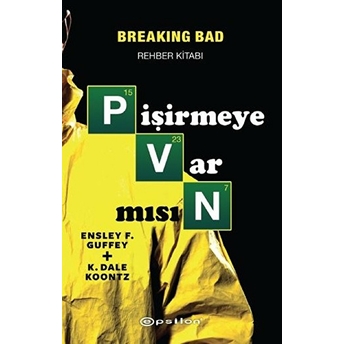 Pişirmeye Var Mısın? K. Dale Koontz