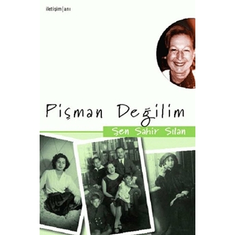 Pişman Değilim Şen Sahir Sılan