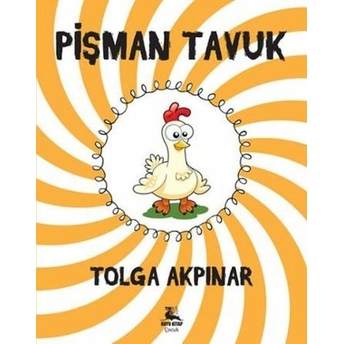 Pişman Tavuk