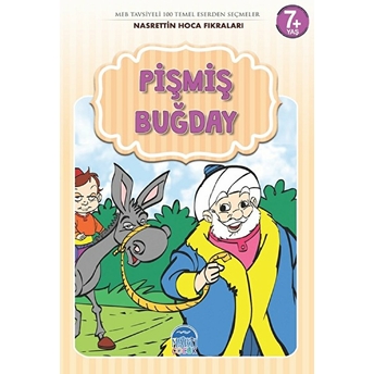 Pişmiş Buğday - Nasrettin Hoca Fıkraları