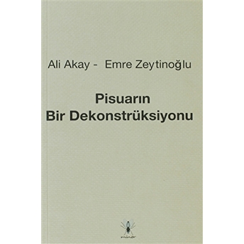 Pisuarın Bir Dekonstrüksiyonu Ali Akay