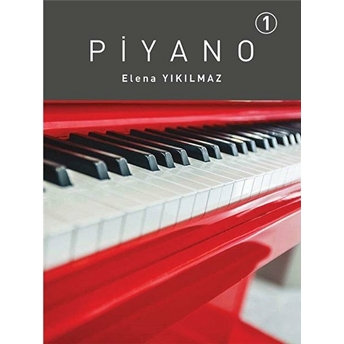 Piyano - 1 Repertuvar Kitabı Elena Yıkılmaz