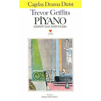 Piyano (Çehov'Dan Esintiler) Trevor Griffits