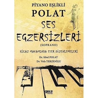 Piyano Eşlikli Polat Ses Egzersizleri (Soprano)