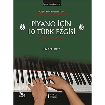 Piyano Için 10 Türk Ezgisi Ozan Eroy