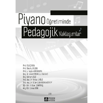 Piyano Öğretiminde Pedagojik Yaklaşımlar Sibel Karakelle