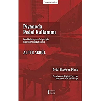 Piyanoda Pedal Kullanımı Alper Akgül