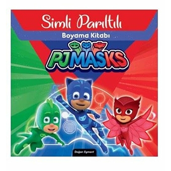 Pjmasks Simli Parıltılı Boyama Kitabı Kolektif