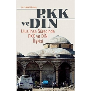 Pkk Ve Din - Muhittin Imıl