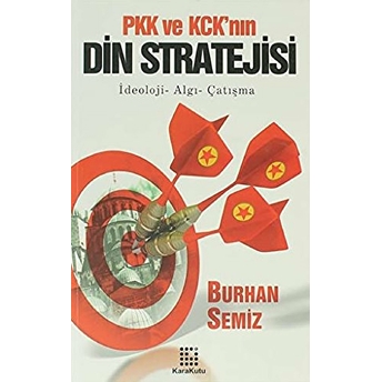 Pkk Ve Kck’nın Din Stratejisi Burhan Semiz