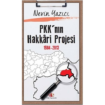 Pkk'nın Hakkari Projesi 1984-2013 Nevin Yazıcı