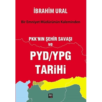 Pkk'nın Şehir Savaşı Ve Pyd/Ypg Tarihi