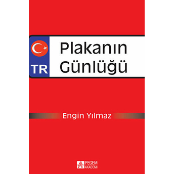 Plakanın Günlüğü Engin Yılmaz