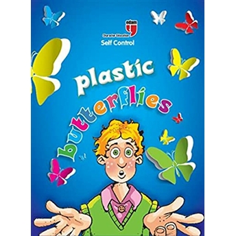 Plastic Butterflies Self Control Meryem Nuriye Yavuz