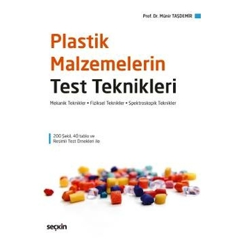 Plastik Malzemelerin Test Teknikleri Münir Taşdemir