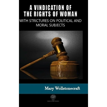 Platanus Publishing A Vindication Of The Rights Of Woman - Mary Wollstonecraft