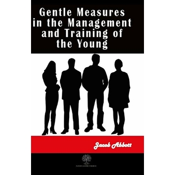 Platanus Publishing Gentle Measures In The Management And Training Of The Young