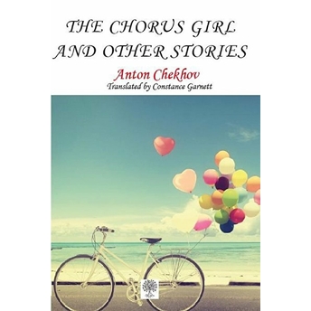 Platanus Publishing The Chorus Girl And Other Stories - Anton Checkov