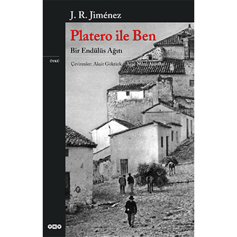 Platero Ile Ben Bir Endülüs Ağıtı J. R. Jimenez