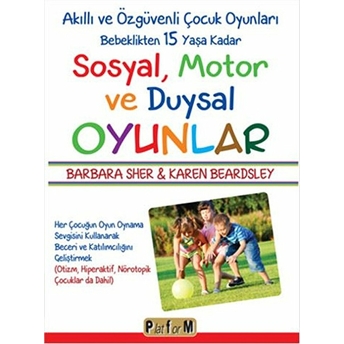 Platform Yayınları Sosyal, Motor Ve Duysal Oyunlar