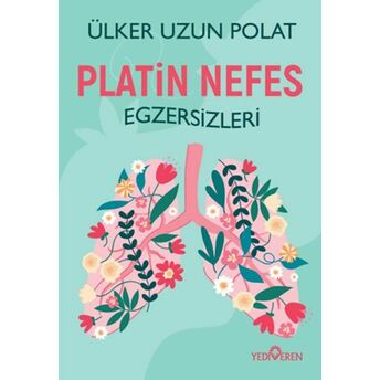 Platin Nefes Egzersizleri Ülker Uzun Polat