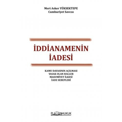 Platon Hukuk Yayınları Iddianamenin Iadesi