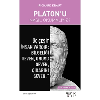 Platon’u Nasıl Okumalıyız? Richard Kraut