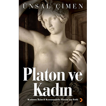 Platon Ve Kadın Ünsal Çimen