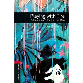 Playing With Fire: Stories From The Pacific Rim Jennifer Bassett