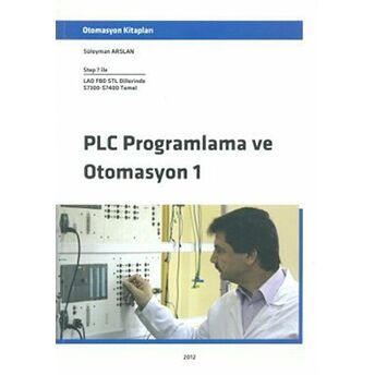 Plc Programlama Ve Otomasyon 1 Süleyman Arslan