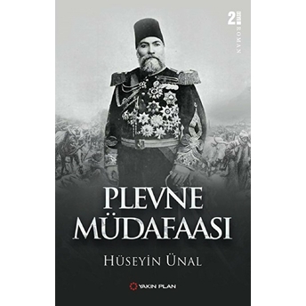 Plevne Müdafaası Hüseyin Ünal