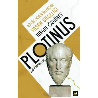 Plotinus Yeni Platonculuk Turgut Özgüney