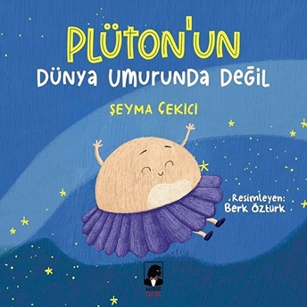 Plüton’un Dünya Umurunda Değil Şeyma Çekici