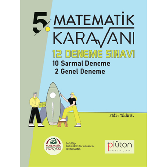 Plüton Yayınları Matematik Karavanı 5. Sınıf 12 Deneme Sınavı Fatih Yıldıray