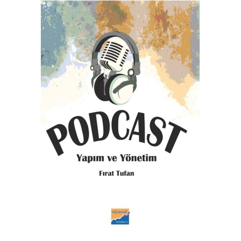 Podcast Yapım Ve Yönetim Ekrem Berkay Ersöz