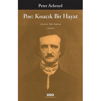 Poe: Kısacık Bir Hayat Peter Ackroyd