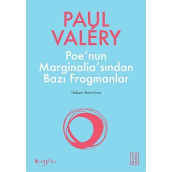 Poe'nun Marginalia'sından Bazı Fragmanlar Paul Valery