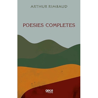 Poesies Completes - Arthur Rimbaud