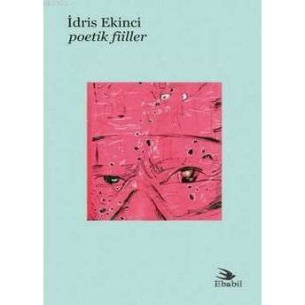 Poetik Fiiller (Şiir Eleştir) Idris Ekinci