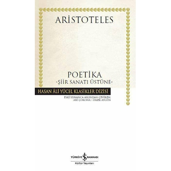 Poetika - Hasan Ali Yücel Klasikleri (Ciltli) Aristoteles