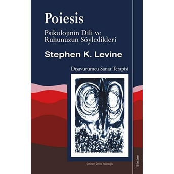 Poiesis Stephen K. Levine