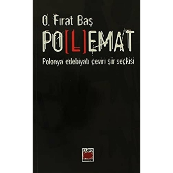 Polemat/Polonya Edebiyatı Çeviri Şiir Seçkisi