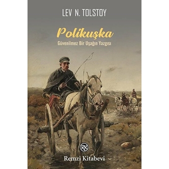 Polikuşka Lev Nikolayeviç Tolstoy