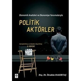 Politik Aktörler Ibrahim Bakırtaş