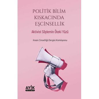 Politik Bilim Kıskacında Eşcinsellik Komisyon