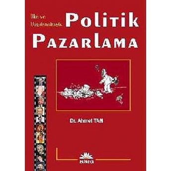 Politik Pazarlama Ahmet Tan