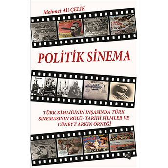 Politik Sinema Mehmet Ali Çelik