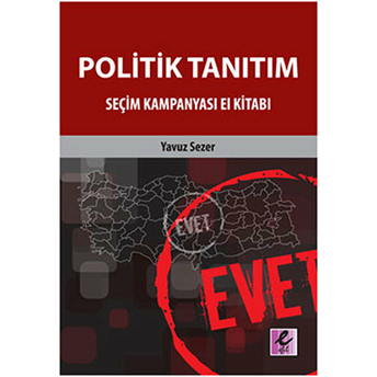 Politik Tanıtım Seçim Kampanyası El Kitabı Yavuz Sezer