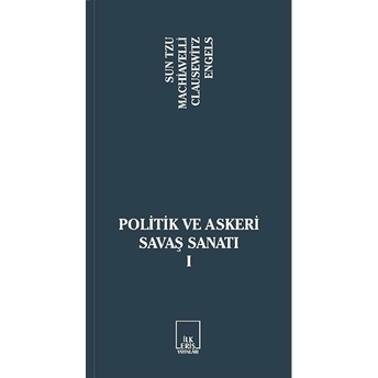 Politik Ve Askeri Savaş Sanatı 1 Carl Von Clausewitz