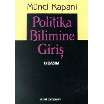 Politika Bilimine Giriş Münci Kapani